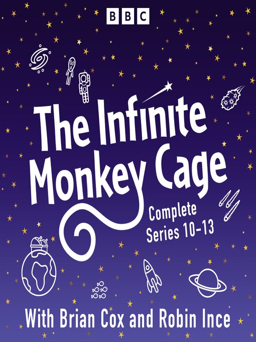 Title details for The Infinite Monkey Cage, Complete Series 10-13 by BBC Radio Comedy - Wait list